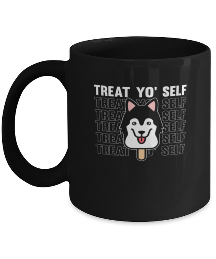 Coffee Mug Funny Treat Yo Selt dog Lover ice cream siberian Husky