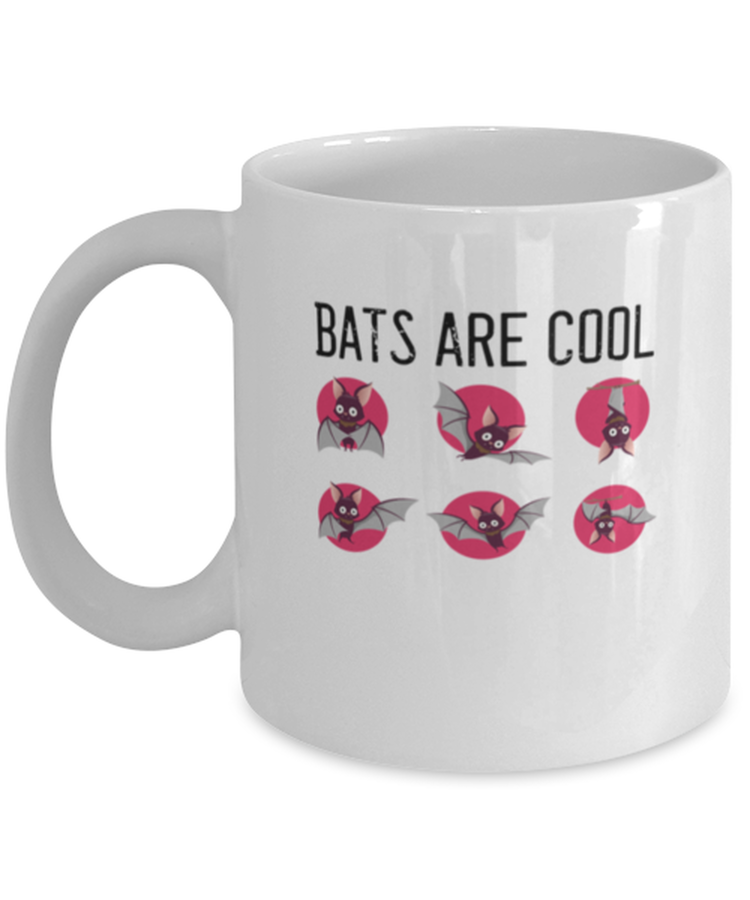 Coffee Mug Funny Bats Are Cool Animal lover