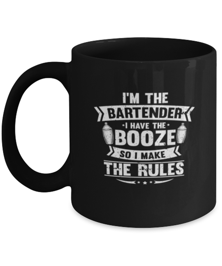 Coffee Mug Funny I'm the Bartende I have the Booze Barista