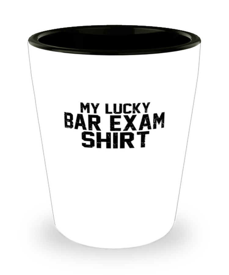 Shot Glass Party Funny My Lucky Bar Exam Lawyer