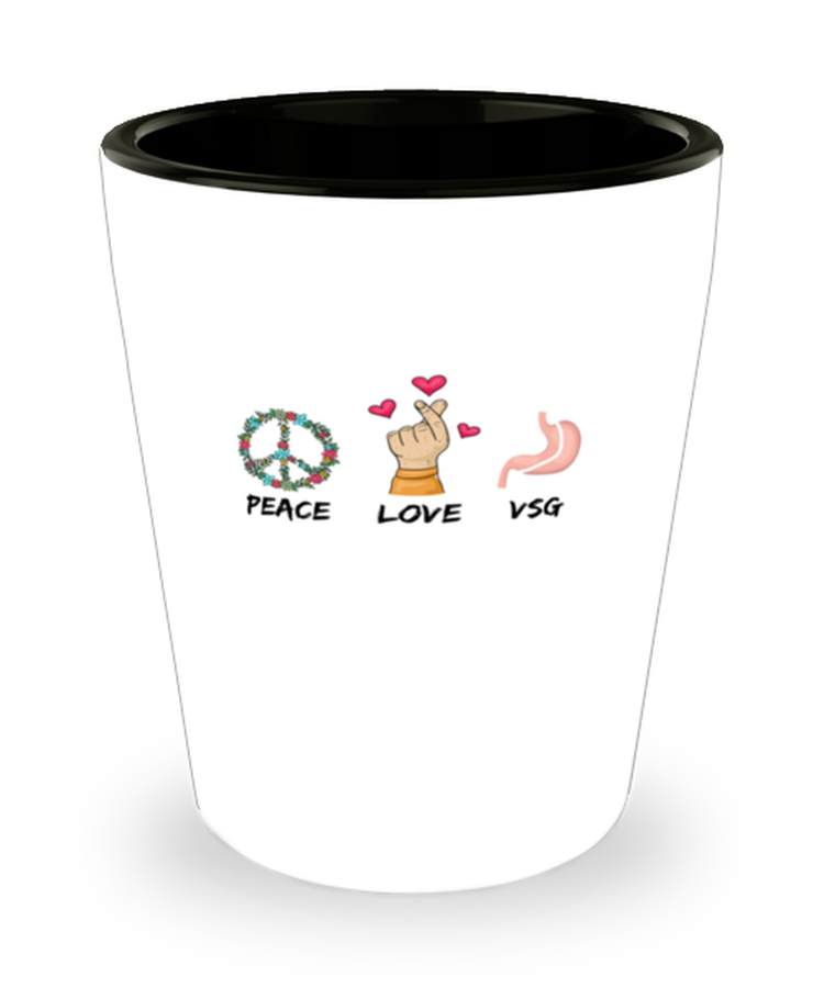 Shot Glass  Funny Peace Love VSG