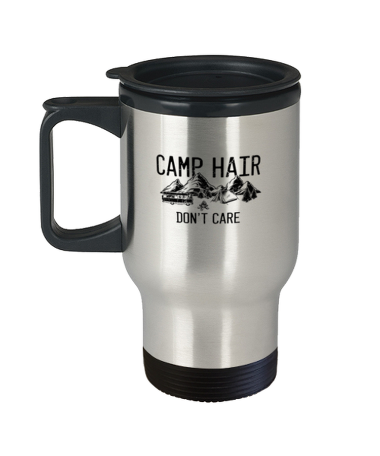Travel Coffee Mug Funny Camp Hair Don't Care Camping Sarcasm