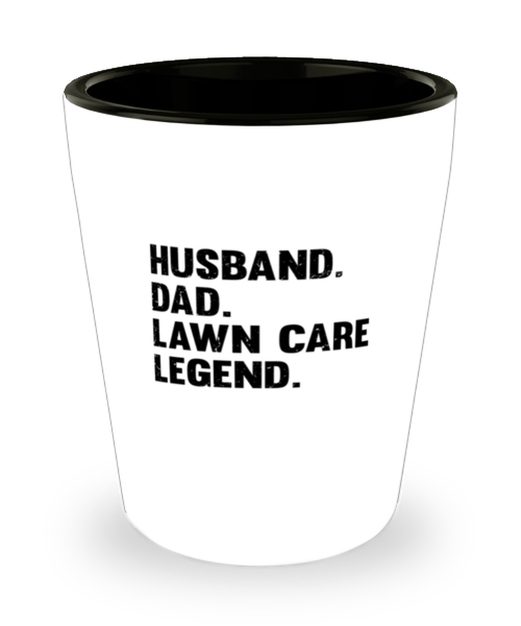 Shot Glass Party Funny Husband Dad Lawn Care Legend