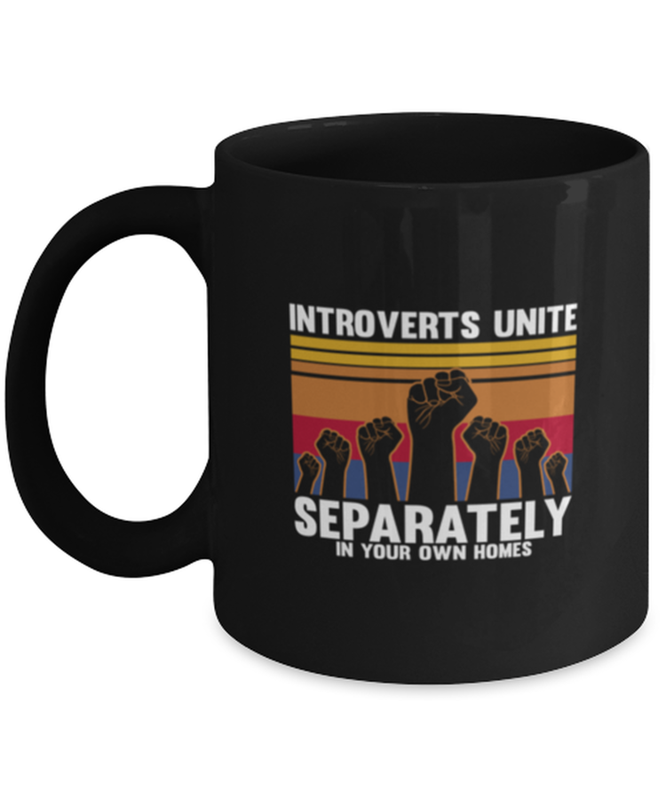 Coffee Mug Funny Introvert Unite Sarcasm