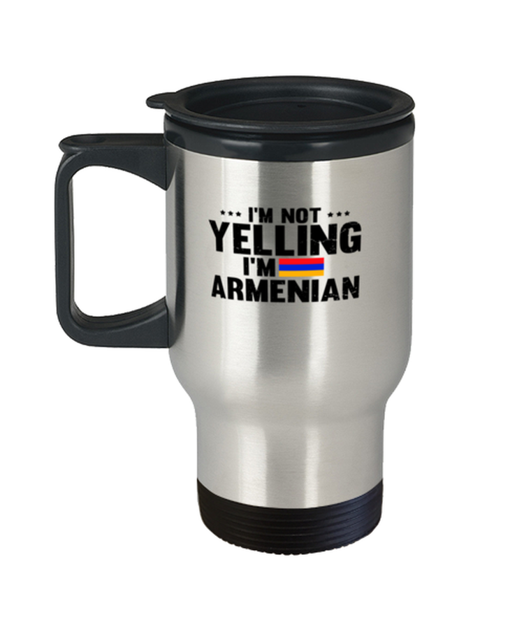Coffee Travel Mug Funny I'm Not Yelling Im Armenian Country