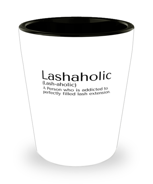 Shot Glass Party Funny Lashoholic Definition Cosmetologist