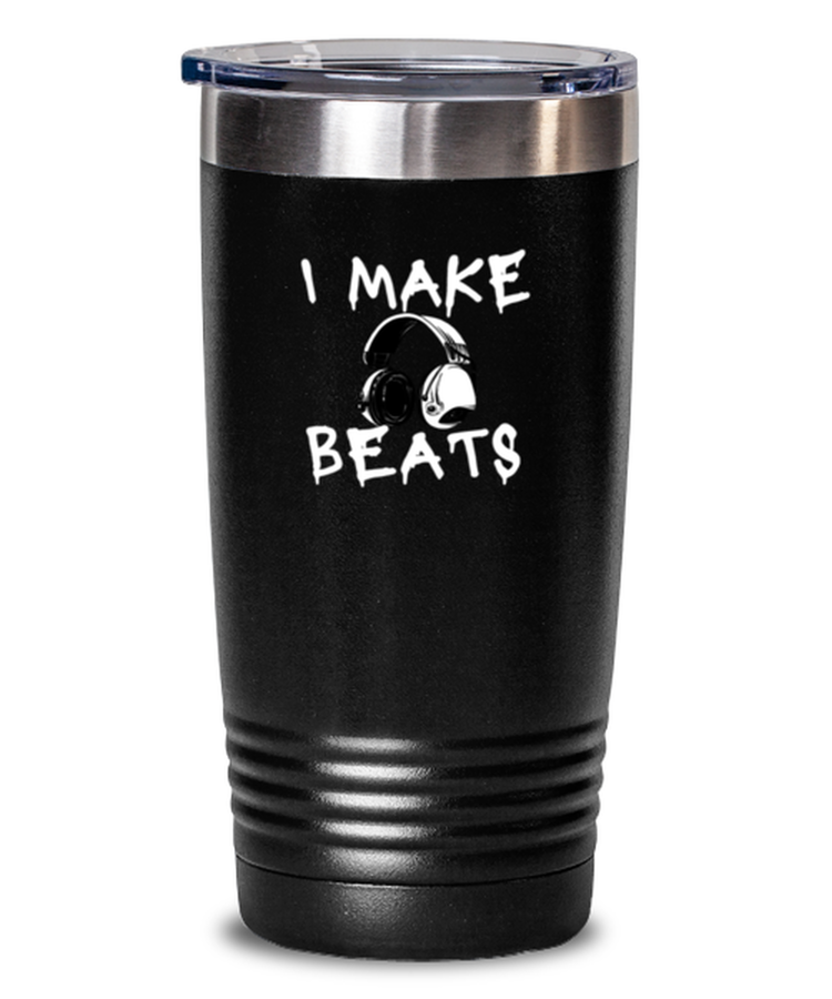 20 oz Tumbler Stainless Steel Insulated Funny I Make Beats Headphone Music