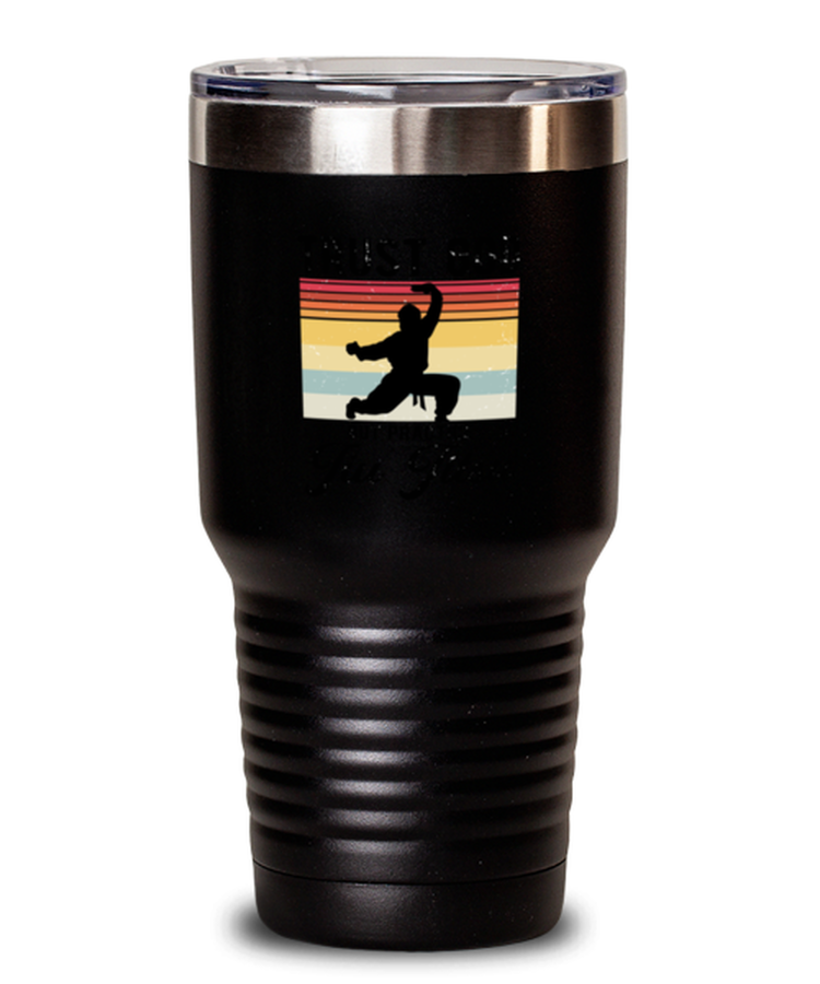 30 oz Tumbler Stainless Steel Insulated Funny Trust God But Practice Jui Jitsu