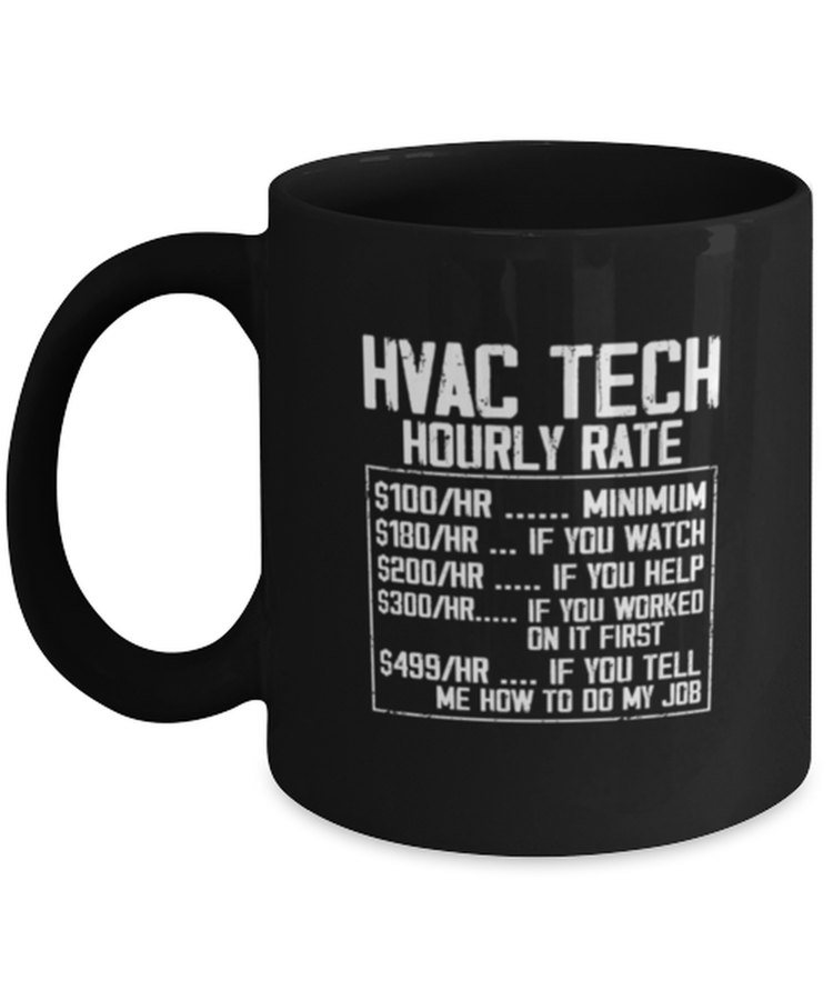 Coffee Mug Funny HVAC Tech Hourly Rate