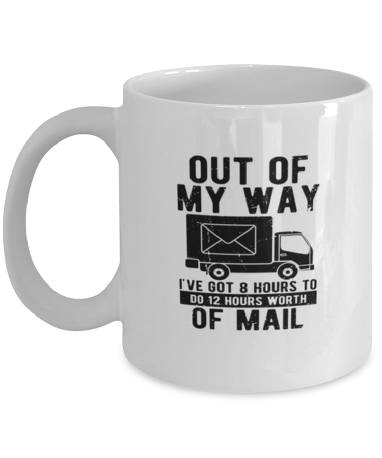 Coffee Mug Funny Out Of My Way Delivery Truck