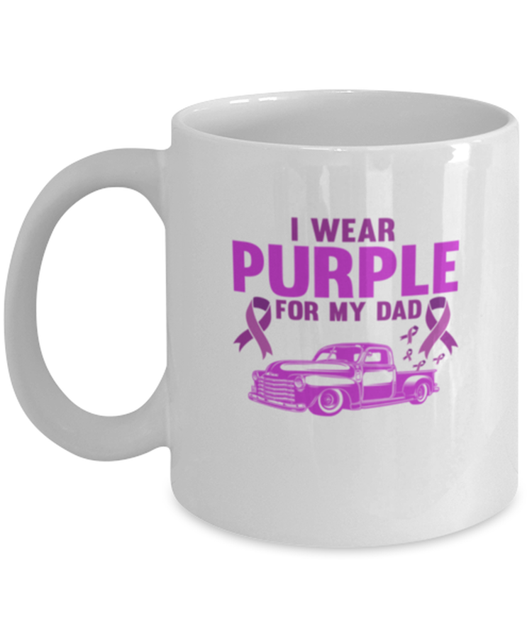 Coffee Mug Funny I Wear Purple For My Dad Pickup