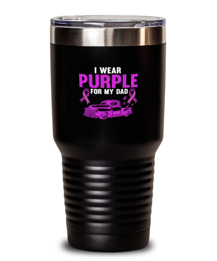 30 oz Tumbler Stainless Steel Insulated Funny I Wear Purple For My Dad Pickup
