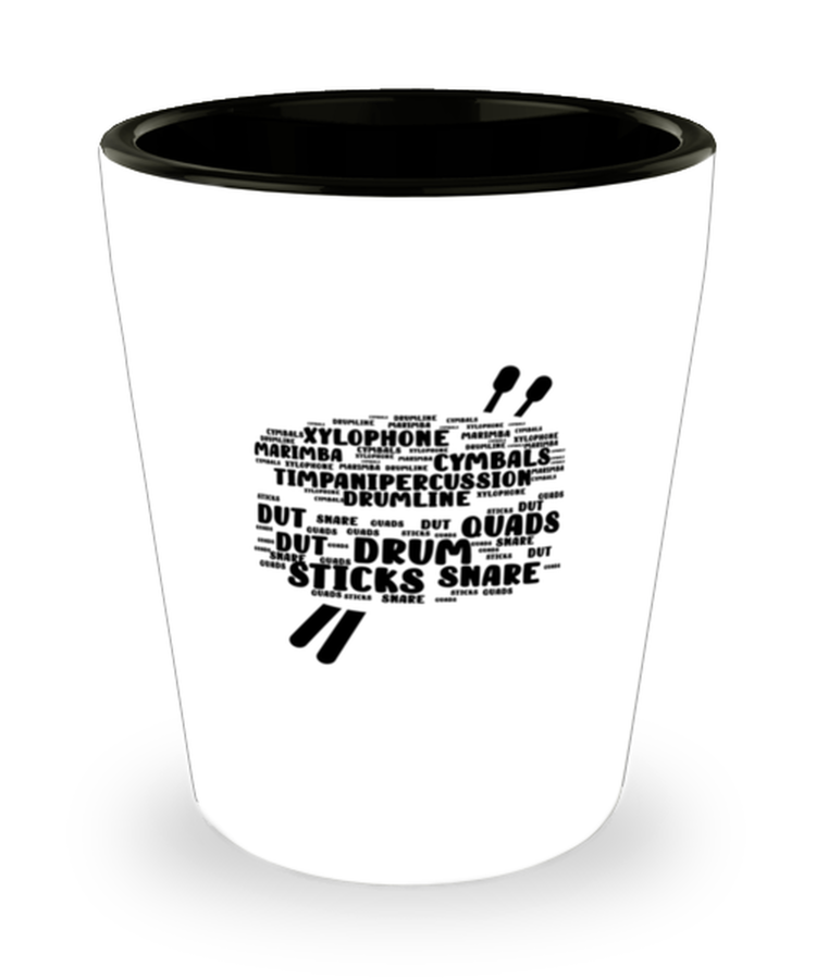 Shot Glass Tequila Party Funny Drumline Marching Band