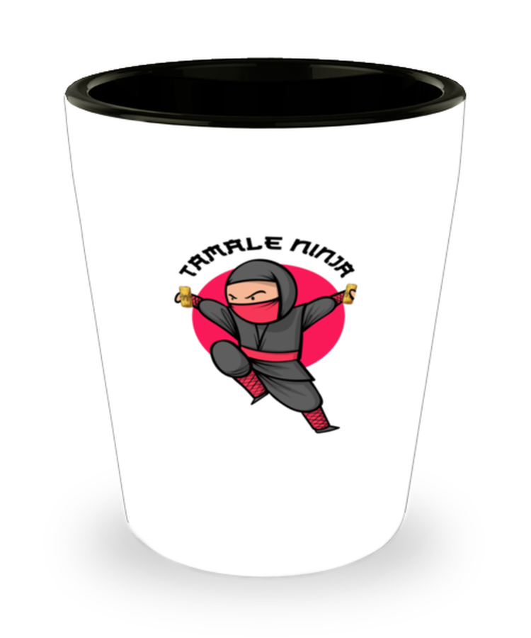 Shot Glass Tequila Party Funny Tamale Ninja Martial Arts Mexican Foods