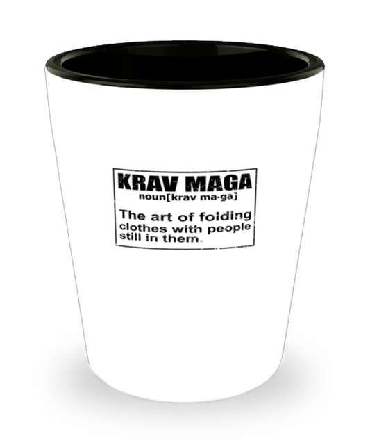 Shot Glass Tequila Party Funny Krav Maga Definition