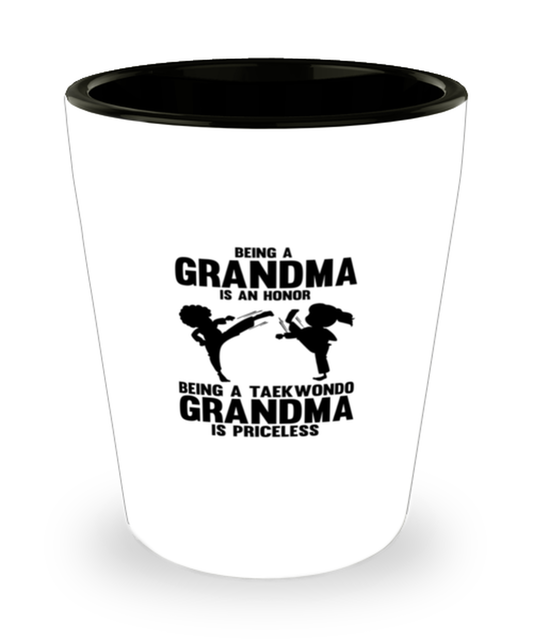 Shot Glass Tequila Party Funny Taekwondo Grandma Martial Art