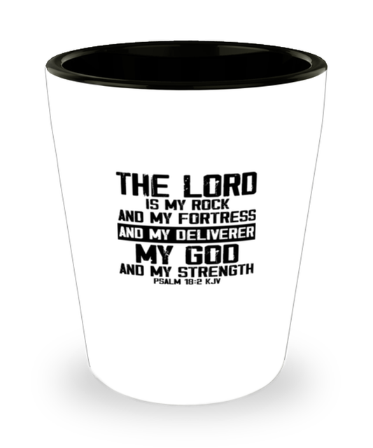 Shot Glass Tequila Party The Lord Is My Rock And My Fortress Christian