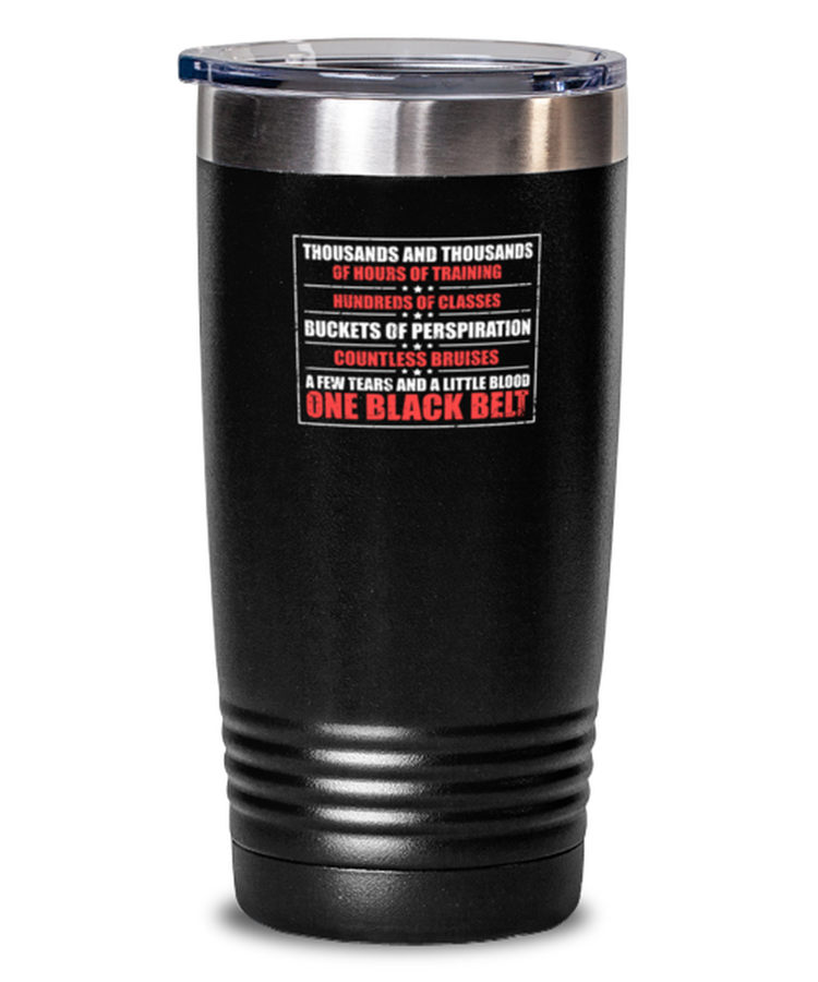 20 oz Tumbler Stainless Steel Insulated Funny One Black Belt