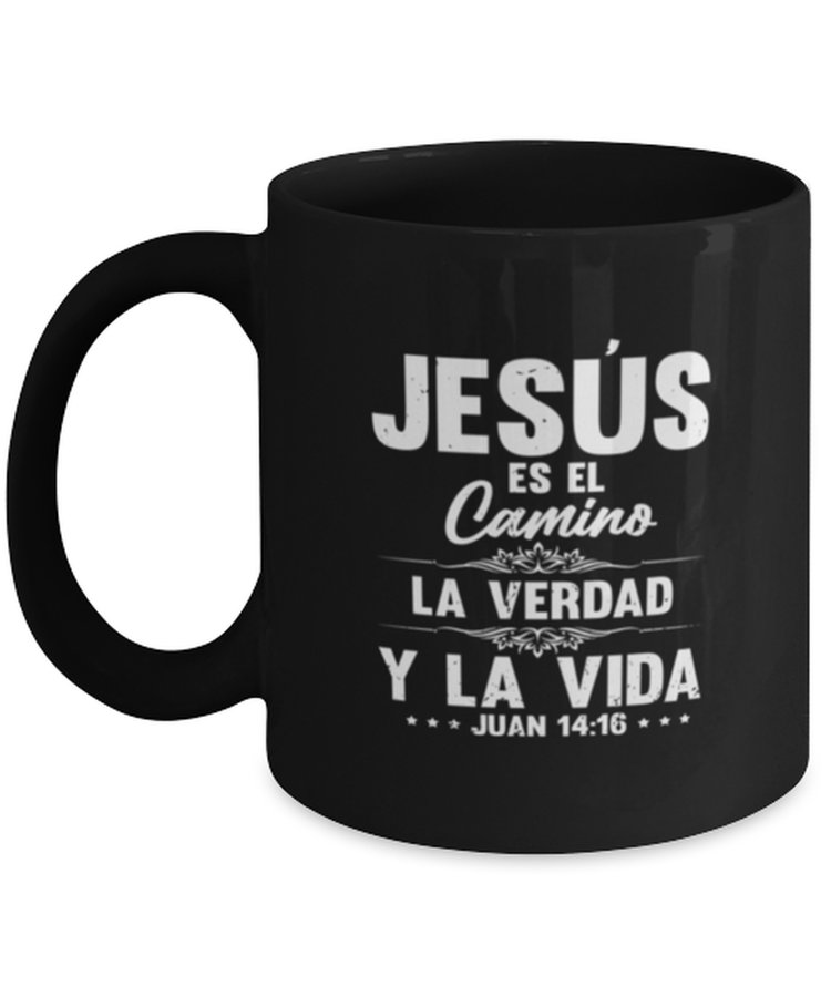 Coffee Mug Funny Jesus Es El Camino La Verdad