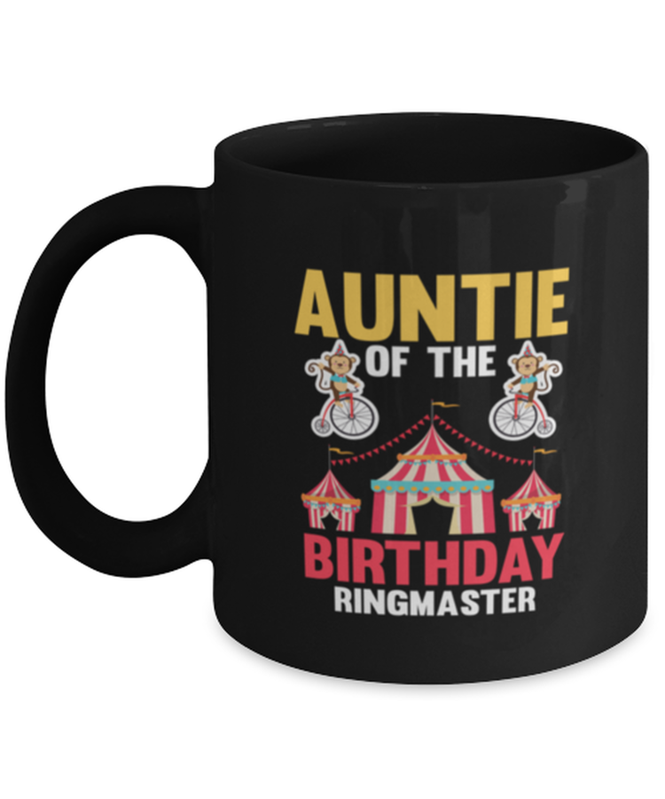 Coffee Mug Funny Auntie Of The Birthday Ringmaster