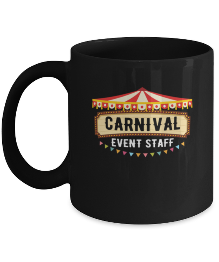 Coffee Mug Funny Carnival Event Staff