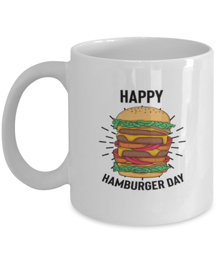 Coffee Mug Funny Happy Cheeseburger Day Foodie
