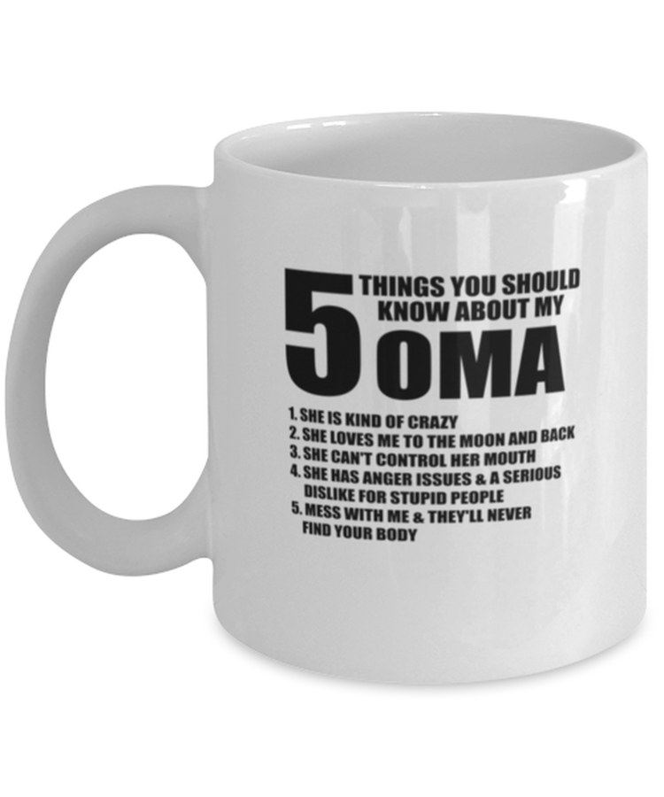 Coffee Mug Funny 5 Things You Should Know About My Oma