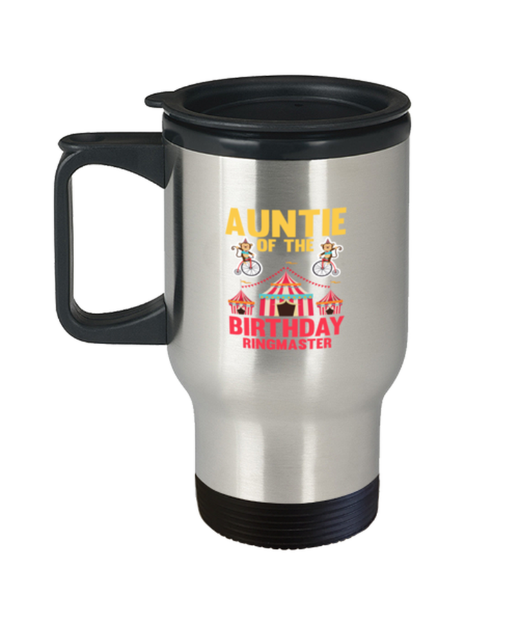 Coffee Travel Mug Funny Auntie Of The Birthday Ringmaster