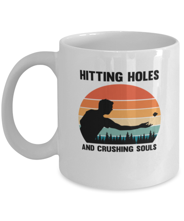 Coffee Mug Funny Hitting Holes And Crushing Souls