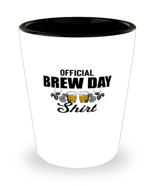 Shot Glass Party Funny Official Brew Day