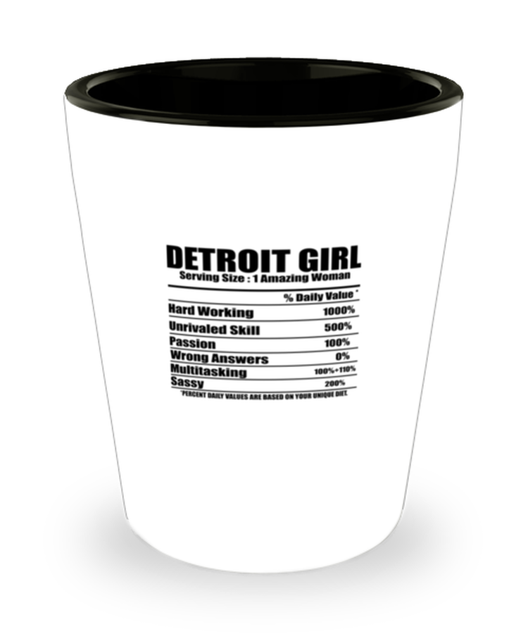 Shot Glass Party Funny Detroit Girl Amazing woman