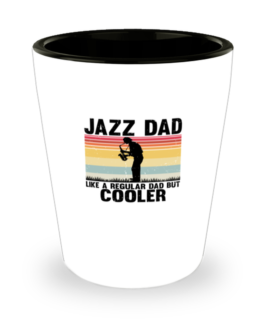 Shot Glass Party Funny Jazz Dad Sax Musician