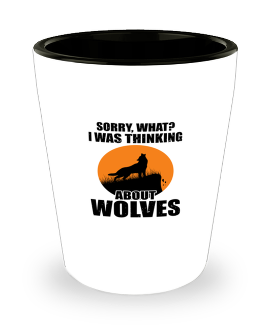 Shot Glass Party Funny I Was Thinking About Wolves Wolf Lover