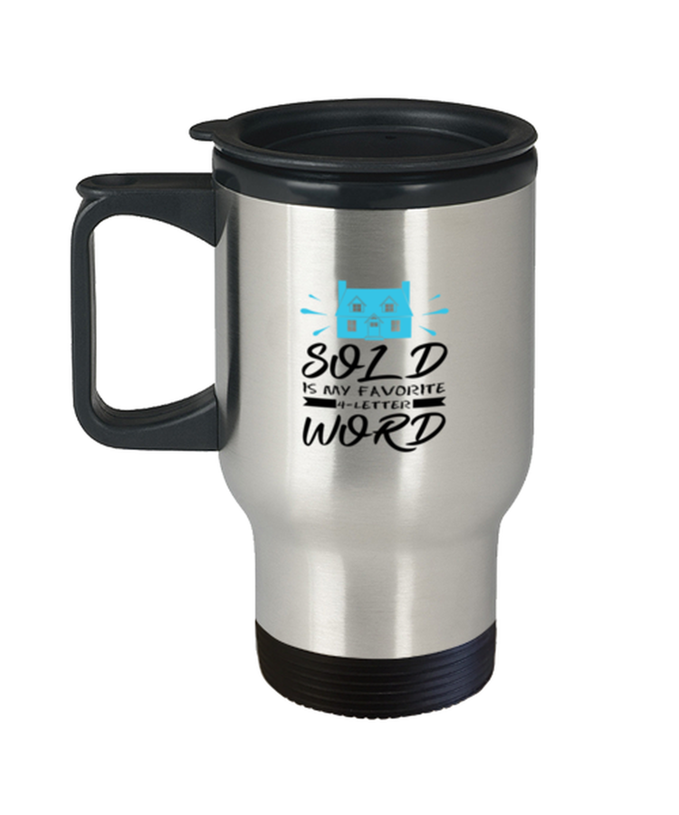 Coffee Travel Mug Funny Sold Is My Favorite 4 letter word