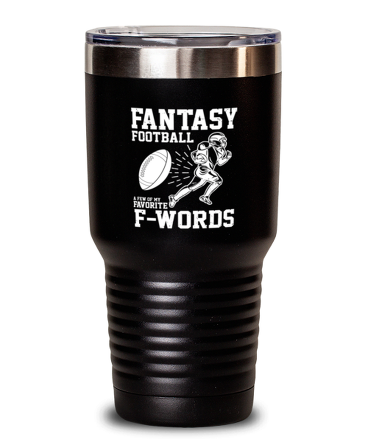 30 oz Tumbler Stainless Steel Insulated  Funny Fantasy Football Sports