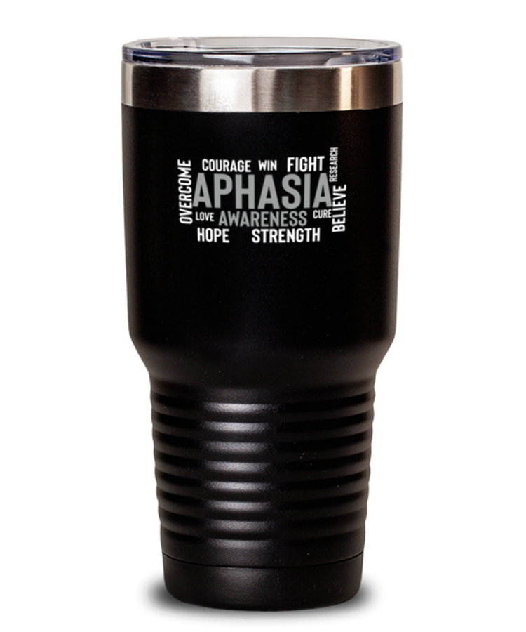 30 oz Tumbler Stainless Steel Insulated  Funny Aphasia Awareness