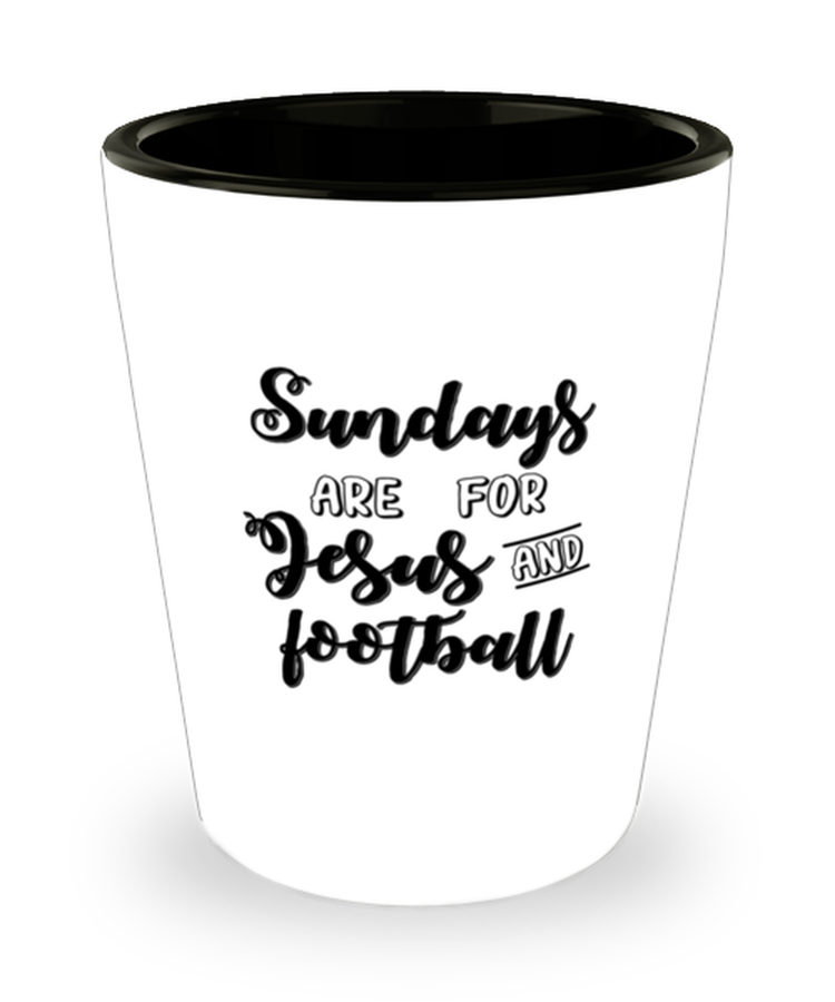 Shot Glass Party Funny Sunday Are For Jesus And Football