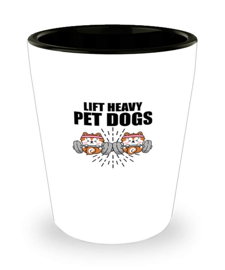 Shot Glass Party  Funny Lift Heavy Pet Dogs