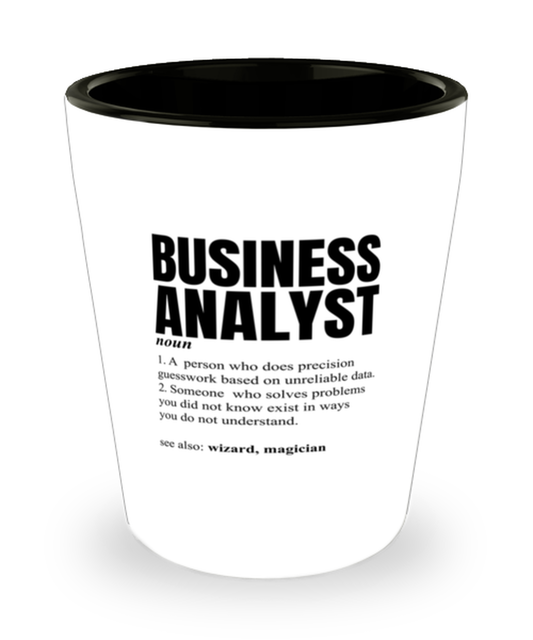 Shot Glass Party  Funny Business Analyst Definition