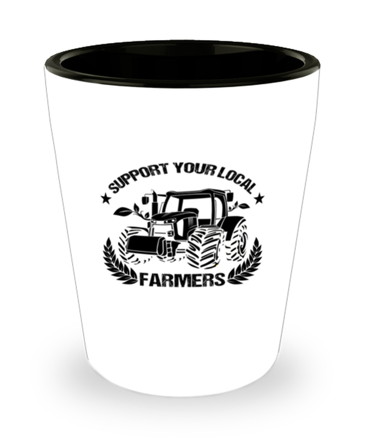 Shot Glass Party Funny Support Your Local Farmers