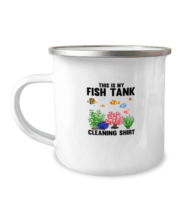 12 oz Camper Mug Coffee Funny This Is My Fish Tank Fishkeeping