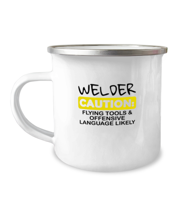 12oz Camper Mug Coffee Funny Welder Flying Tools Offensive Language