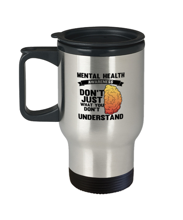 Coffee Travel Mug Funny Mental Health Awareness