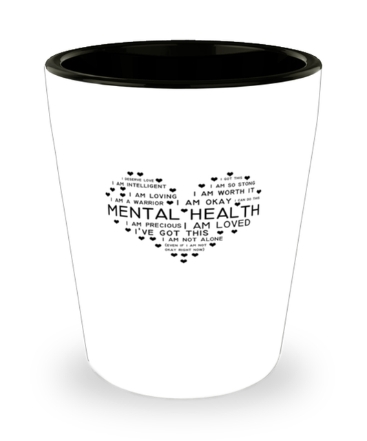 Shot Glass Tequila Party Funny Mental Health Awareness