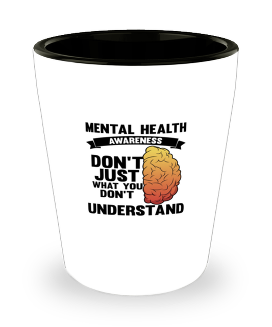 Shot Glass Tequila Party Funny Mental Health Awareness