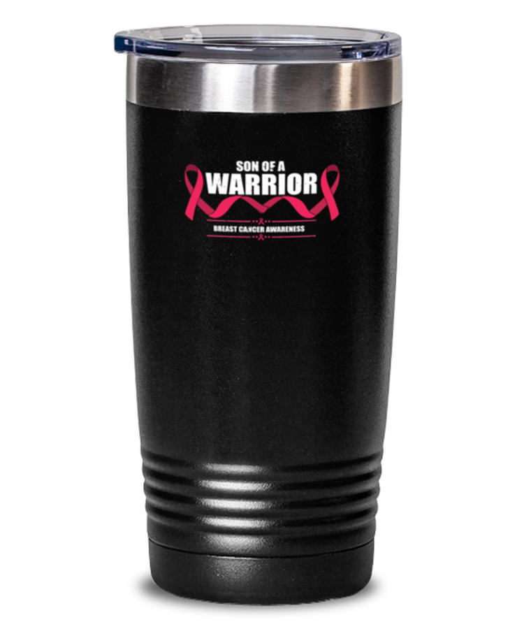 20 oz Tumbler Stainless SteelFunny Son Of A Warrior Breast Cancer Awareness