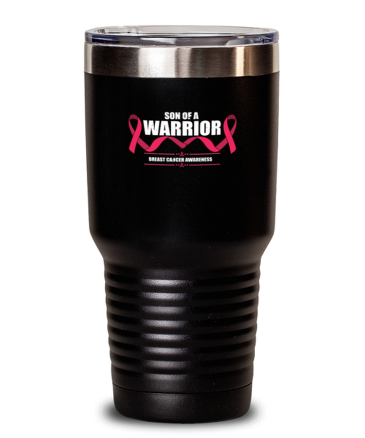 30 oz Tumbler Stainless SteelFunny Son Of A Warrior Breast Cancer Awareness