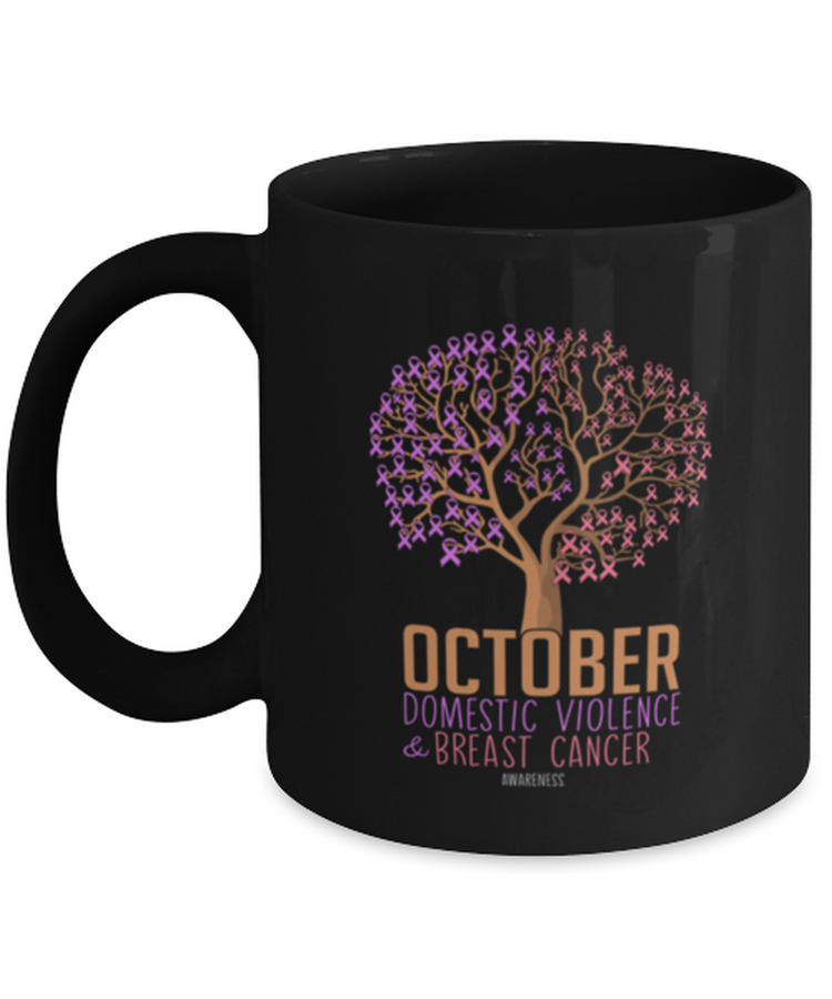 Coffee Mug Funny Domestic Violence Awareness Breast Cancer