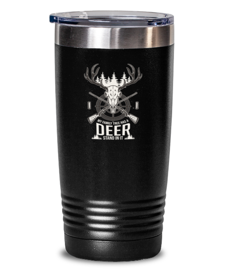 20oz Tumbler Stainless Steel Funny My Family Tree Has A Deer Stand In It Hunting