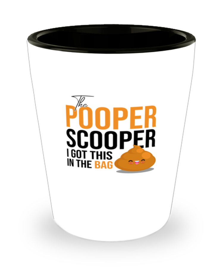 Shot Glass Tequila Party Funny The Pooper Scooper